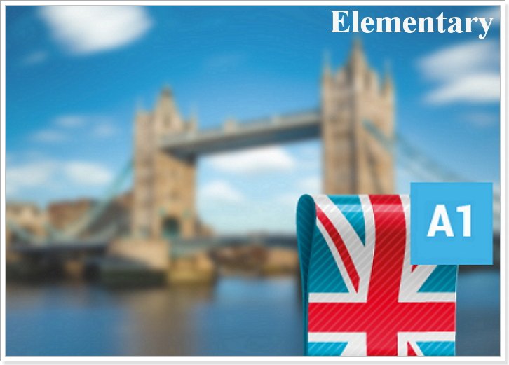 Elementary Level   рівень знання англійської мови